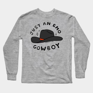 Just An Emo Cowboy Long Sleeve T-Shirt